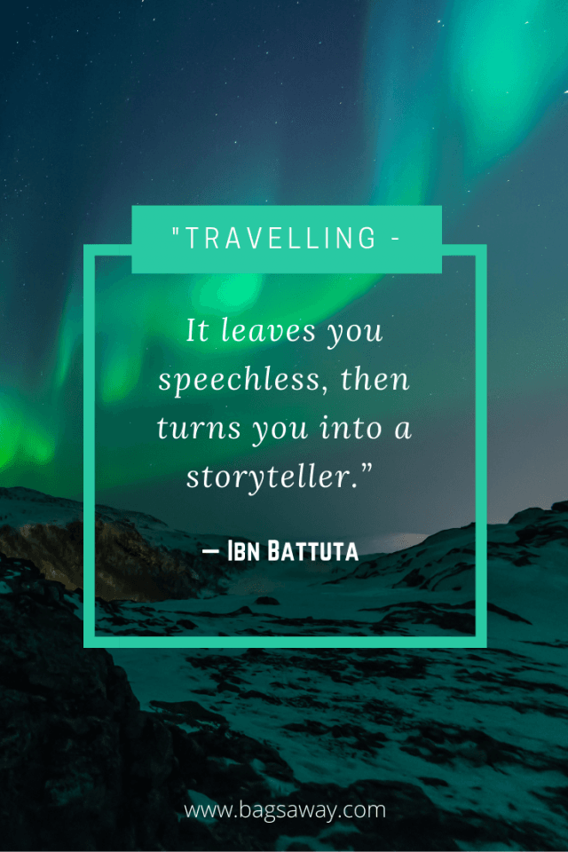 Travelling-it-leaves-you-speechless-then-turns-you-into-a-storyteller.-Ibn-Battuta-1-640x960.png
